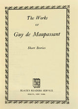Load image into Gallery viewer, The Works of Guy de Maupassant