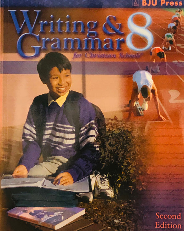 Writing & Grammar: Grade 8 Second Edition