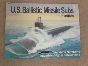 U.S. Ballistic Missile Subs in Action, Warships No. 6