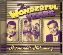 Load image into Gallery viewer, Those Wonderful Years, Hernando's Hideaway
