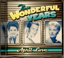 Load image into Gallery viewer, Those Wonderful Years, April Love