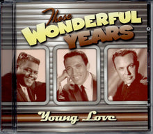 Load image into Gallery viewer, Those Wonderful Years, Young Love