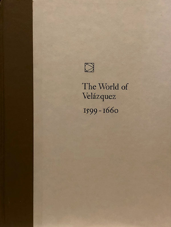 The World of Velazquez 1599-1660