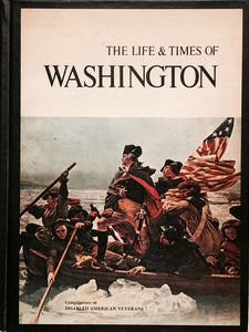 The Life And Times of Washington