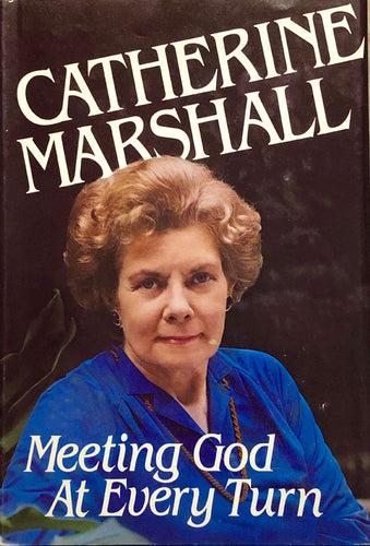 Meeting God At Every Turn