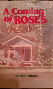 A Coming Of Roses