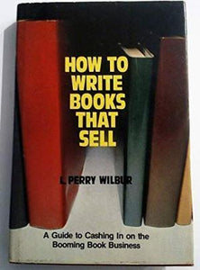 How To Write Books That Sell