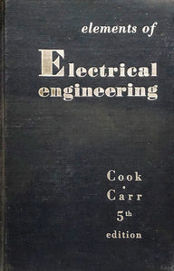 Elements of Electrical Engineering : A Textbook of Principles and Practice