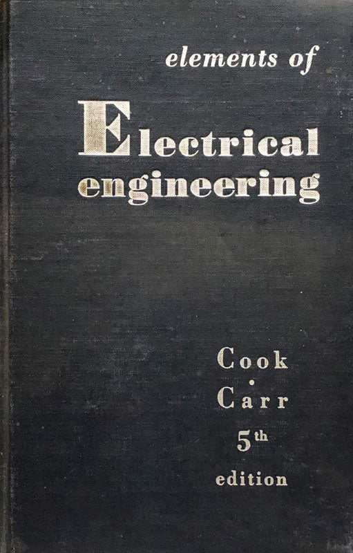Elements of Electrical Engineering : A Textbook of Principles and Practice