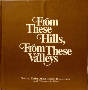 From These Hills, From These Valleys