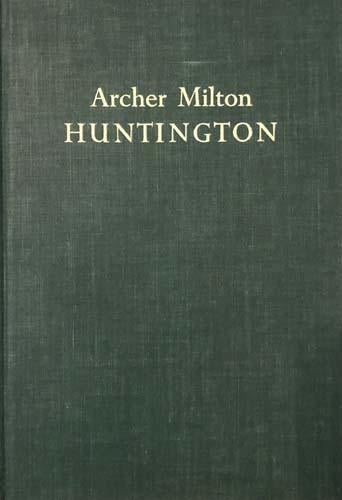 Archer Milton Huntington