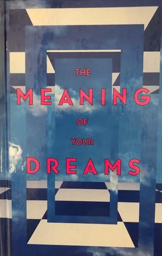 The Meaning of your Dreams