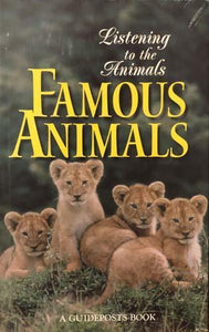 Famous Animals/Listening to the Animals
