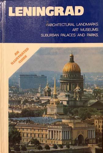 Leningrad Architectural Landmarks, Art Museums, Suburban Places and Parks