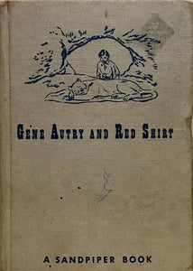 Gene Autry and Red Shirt