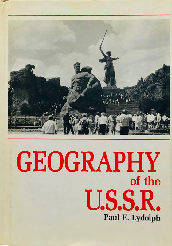 Geography of the U.S.S.R. : Topical Analysis