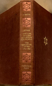 Jennie: The Life Of Lady Randolph Churchill (Romantic Years 1854-1895)