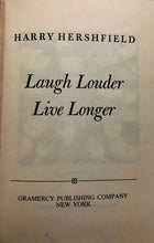 Load image into Gallery viewer, Laugh Louder Live Longer