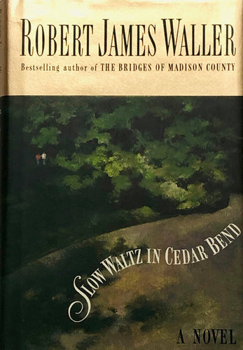 Slow Waltz In Cedar Bend