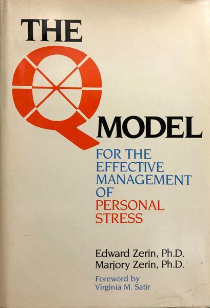 The Q Model For The Effective Management of Personal Stress
