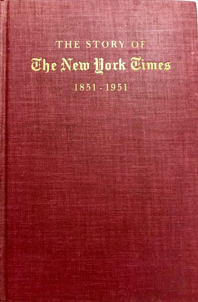 The Story of The New York Times : 1851-1951