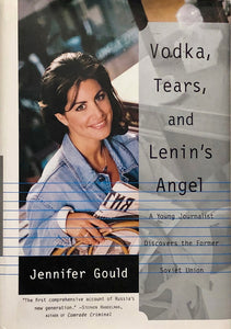 Vodka, Tears, and Lenin's Angel
