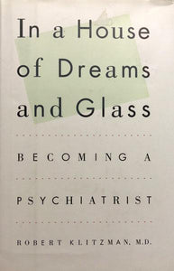 In A House of Dreams and Glass