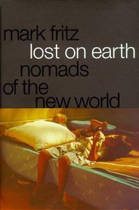 Lost On Earth : Nomads Of The New World