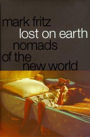 Lost On Earth : Nomads Of The New World