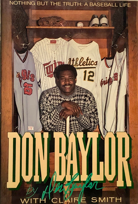 Don Baylor : Nothing But The Truth