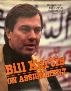 Bill Kurtis On Assignment