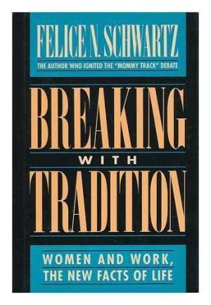 Breaking with Tradition