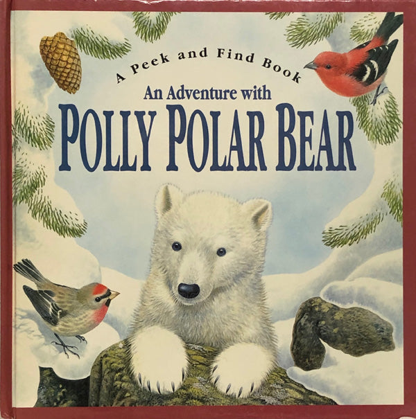 An Adventure With Polly Polar Bear
