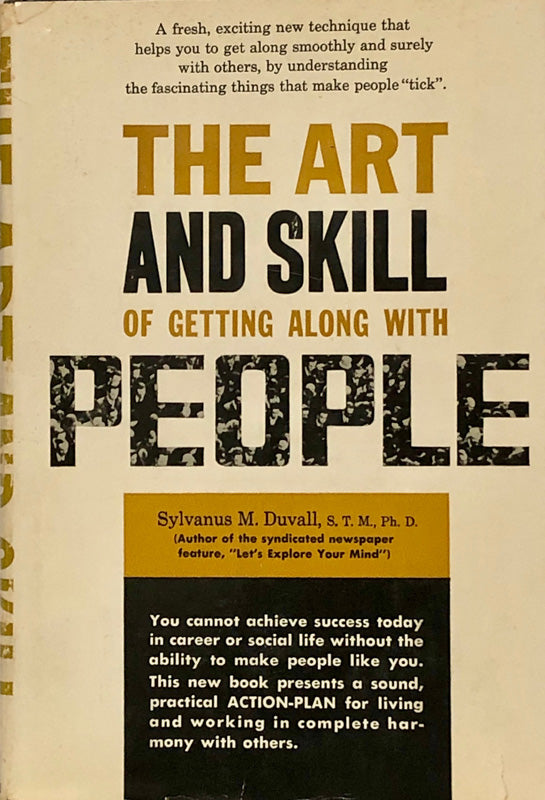 The Art and Skill of Getting Along With People