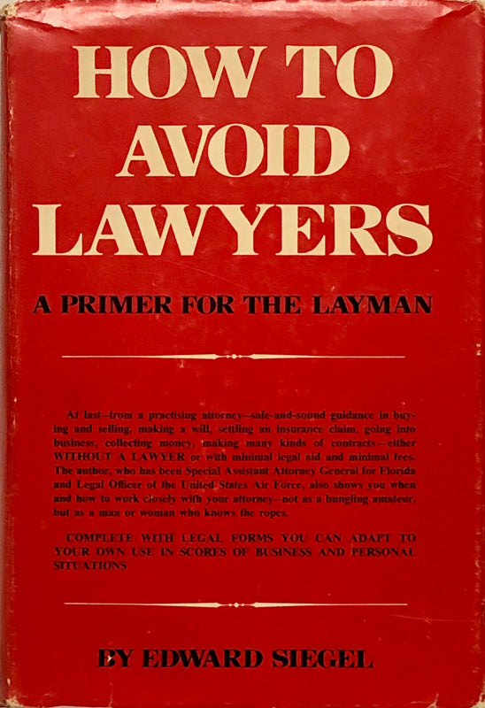 How To Avoid Lawyers: A Primer For The Layman