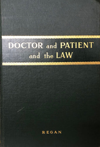 Doctor and Patient and The Law