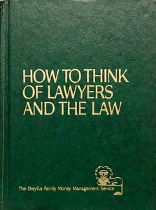 How To Think of Lawyers And The Law