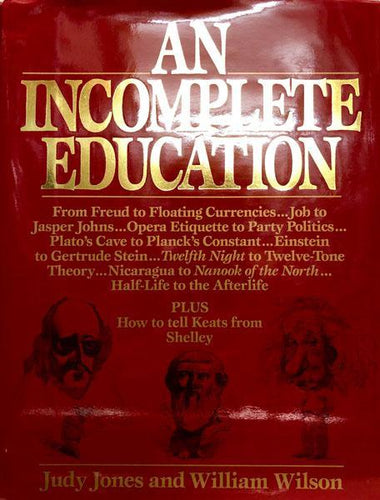 An Incomplete Education