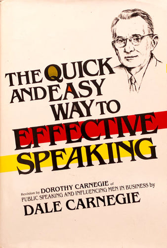 The Quick and Easy Way to Effective Speaking
