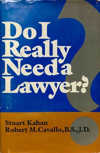 Do I Really Need A Lawyer'