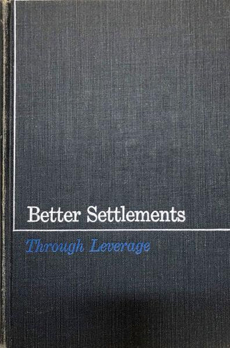 Better Settlements Through Leverage
