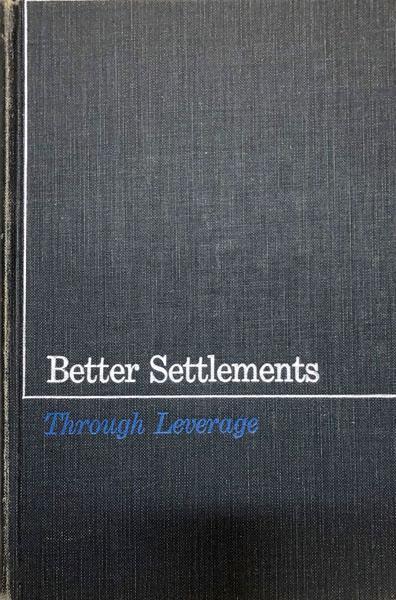 Better Settlements Through Leverage