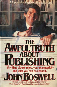 The Awful Truth About Publishing