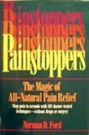 Painstoppers: The Magic of All-Natural Pain Relief