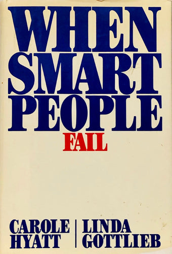 When Smart People Fail
