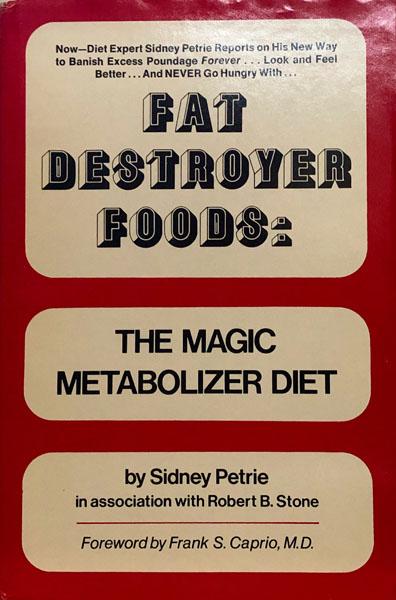 Fat Destroyer Foods: The Magic Metabolizer Diet