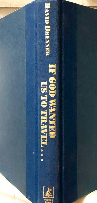 If God Wanted Us To Travel...