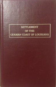 The Settlement of the German Coast of Louisiana