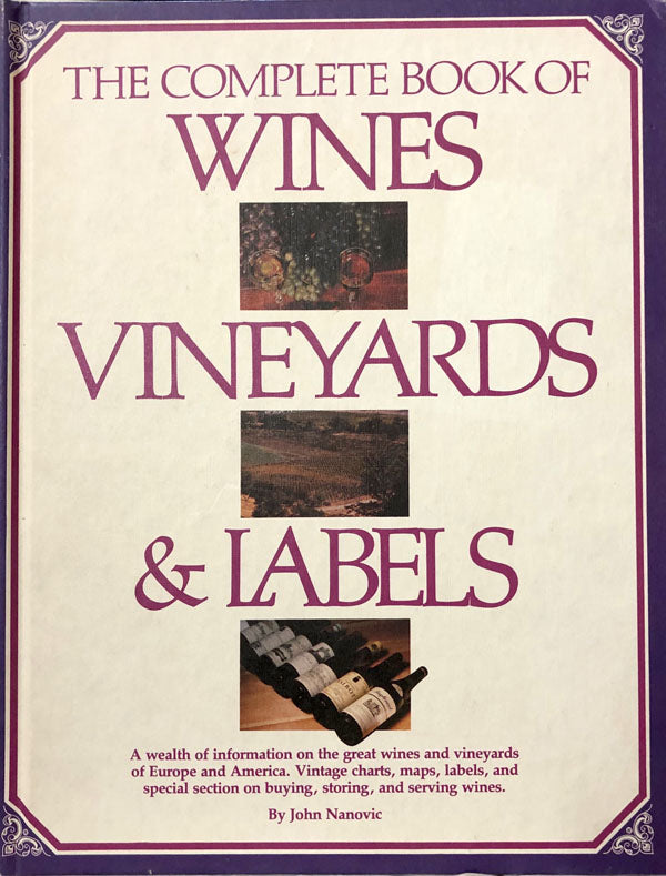 The Complete Book of Wines, Vineyards and Labels