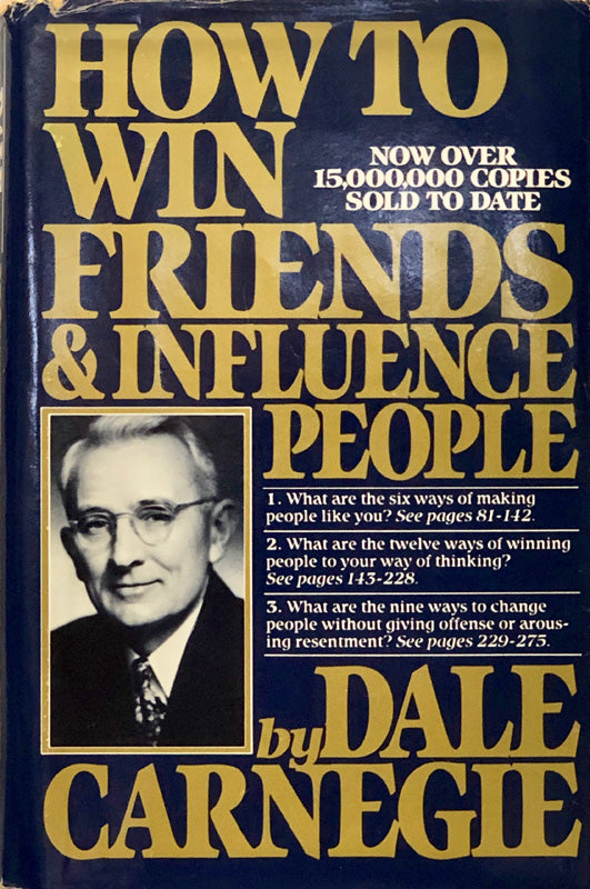 How To Win Friends and Influence People